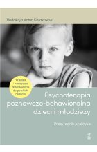 Psychoterapia poznawczo-behawioralna dzieci i młodzieży