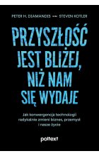Przyszłość jest bliżej, niż nam się wydaje