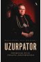 Uzurpator. Podwójne życie prałata Jankowskiego