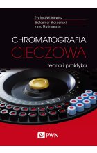 Chromatografia cieczowa - teoria i praktyka