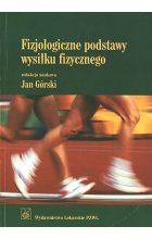 Fizjologiczne podstawy wysiłku fizycznego