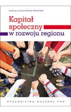 Kapitał społeczny w rozwoju regionu