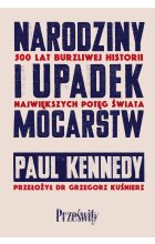 Narodziny i upadek mocarstw