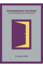Poznawanie pacjenta w psychoterapii ericksonowskiej