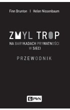 Zmyl trop. Na barykadach prywatności w sieci. Przewodnik
