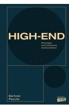 High-end. Dlaczego potrzebujemy doskonałości