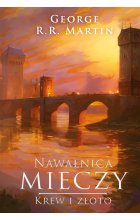 Nawałnica mieczy: Krew i złoto