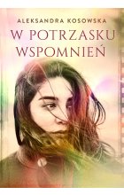 W potrzasku wspomnień