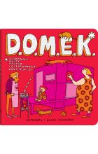 D.O.M.E.K.