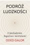 Podróż ludzkości: o pochodzeniu bogactwa i nierówności