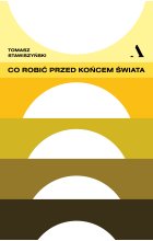 Co robić przed końcem świata