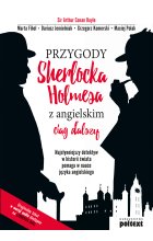 Przygody Sherlocka Holmesa z angielskim. Ciąg dalszy