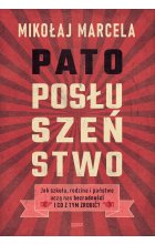 Patoposłuszeństwo. Jak szkoła, rodzina i państwo uczą nas bezradności i co z tym zrobić?