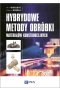 Hybrydowe metody obróbki materiałów konstrukcyjnych