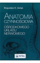 Anatomia czynnościowa ośrodkowego układu nerwowego