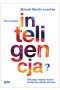 Po co nam inteligencja? Dlaczego mądrzy ludzie podejmują głupie decyzje