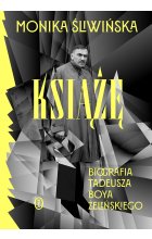 Książę. Biografia Tadeusza Boya-Żeleńskiego