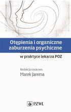 Otępienia i organiczne zaburzenia psychiczne w praktyce lekarza POZ