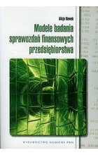 Modele badania sprawozdań finansowych przedsiębiorstwa
