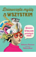 Dziewczęta myślą o wszystkim