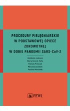 Procedury pielęgniarskie w Podstawowej Opiece Zdrowotnej w dobie pandemii SARS-CoV-2