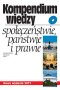 Kompendium wiedzy o społeczeństwie państwie i prawie
