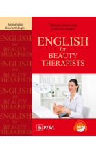 English for Beauty Therapists. Język angielski dla kosmetyczek i kosmetologów