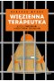 Więzienna terapeutka. W celi z mordercami i przestępcami seksualnymi