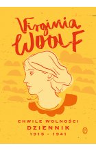 Chwile wolności. Dziennik 1915 - 1941