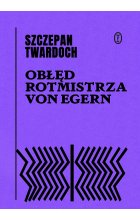 Obłęd rotmistrza von Egern