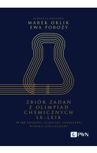 Zbiór zadań z Olimpiad Chemicznych LX–LXIX