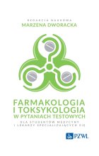 Farmakologia i toksykologia w pytaniach testowych