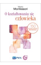 O kształtowaniu się człowieka