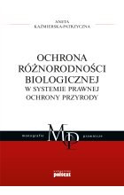 Ochrona różnorodności biologicznej w systemie prawnej ochrony przyrody Outlet
