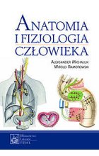 Anatomia i fizjologia człowieka