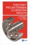 Podstawy projektowania elementów maszyn