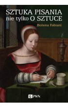 Sztuka pisania nie tylko o sztuce