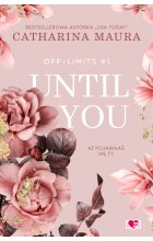 Until You. Aż pojawiłaś się ty. Off-Limits