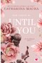 Until You. Aż pojawiłaś się ty. Off-Limits