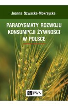 Paradygmaty rozwoju konsumpcji żywności w Polsce