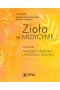 Zioła w Medycynie. Choroby narządu wzroku i narządu słuchu