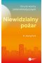 Niewidzialny pożar.