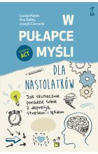 W pułapce myśli - dla nastolatków