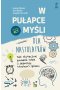W pułapce myśli - dla nastolatków