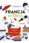 Francja na talerzu