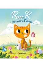 Pani K. zaczyna od nowa. Opowieść o odporności w trudnych chwilach