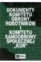 Dokumenty Komitetu Obrony Robotników i Komitetu Samoobrony Społecznej KOR