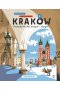 Kraków. Przewodnik dla dużych i małych