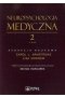 Neuropsychologia medyczna. Tom 2