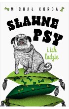 Sławne psy i ich ludzie